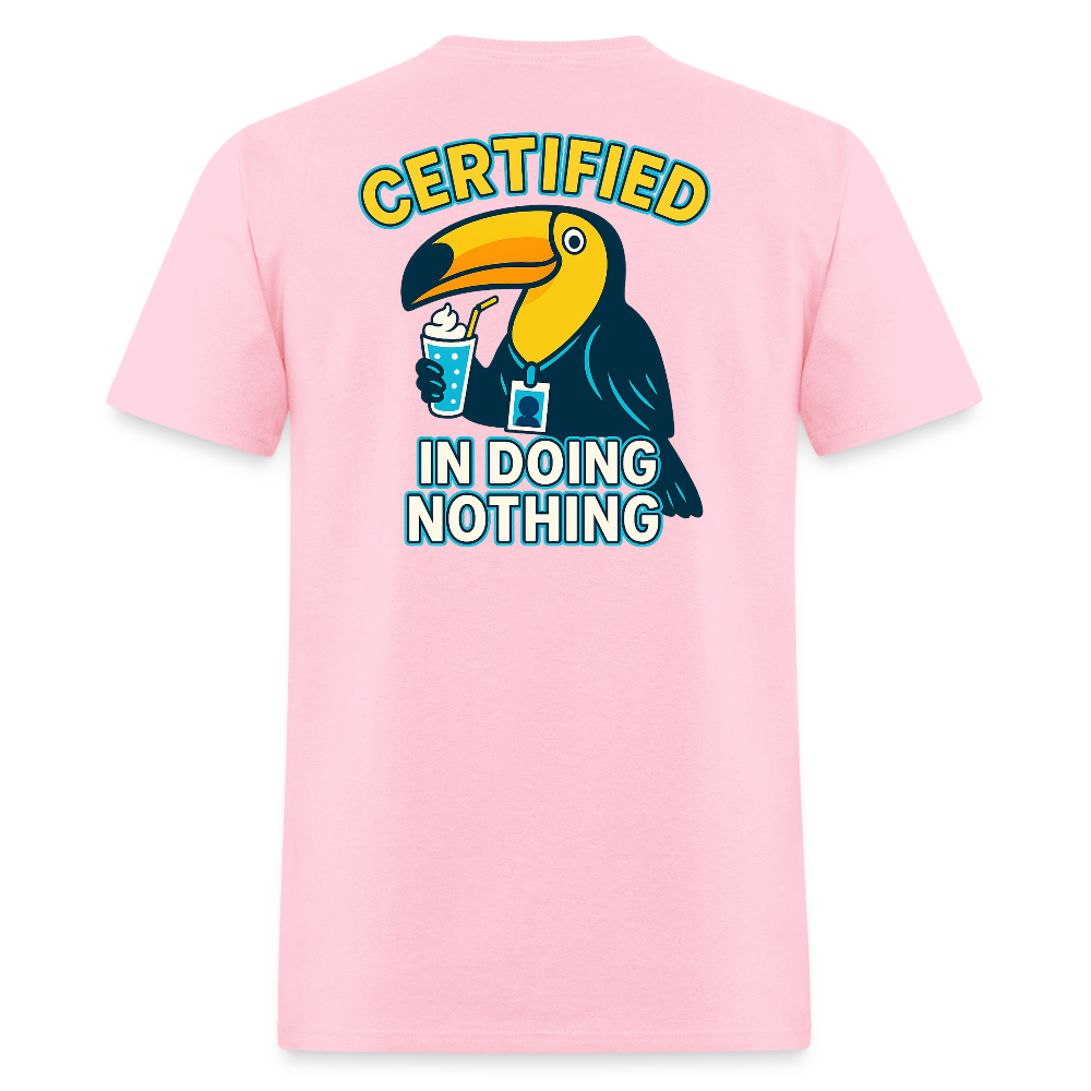 Certified In Doing Nothing - pink