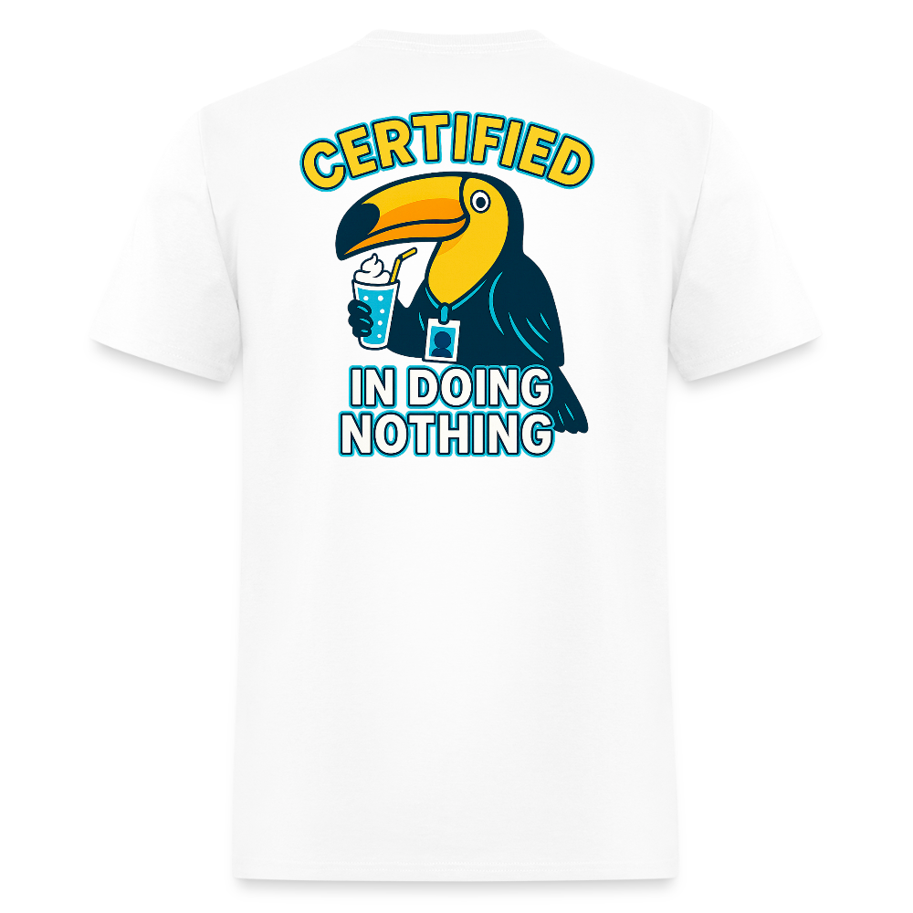 Certified In Doing Nothing - white